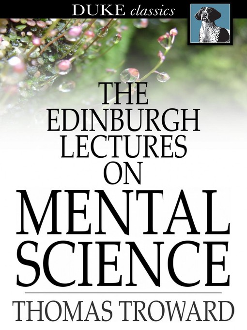Title details for The Edinburgh Lectures on Mental Science by Thomas Troward - Wait list